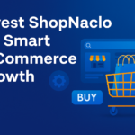 Invest ShopNaclo for Smart E-Commerce Growth